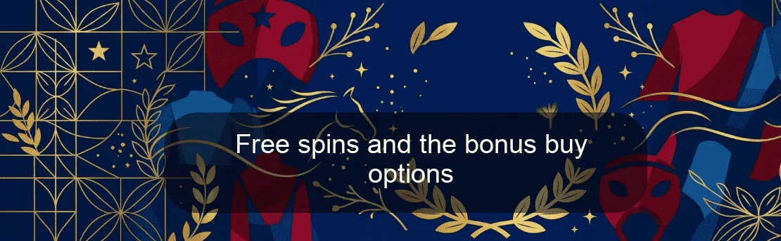 Free spins and the bonus buy options